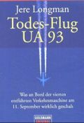 Todes-Flug UA 93 Cover des Buches Todes-Flug UA 93 (ISBN: 9783442152469)