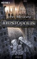 Tristopolis Cover des Buches Tristopolis (ISBN: 9783453522954)
