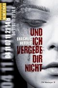 Und ich vergebe dir nicht Cover des Buches Und ich vergebe dir nicht (ISBN: 9783827195623)