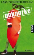 Unknorke Cover des Buches Unknorke (ISBN: 9783492257602)