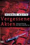 Vergessene Akten Cover des Buches Vergessene Akten (ISBN: null)