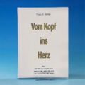 Vom Kopf ins Herz Cover des Buches Vom Kopf ins Herz (ISBN: 9783906439013)