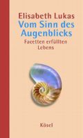 Vom Sinn des Augenblicks Cover des Buches Vom Sinn des Augenblicks (ISBN: 9783466366064)