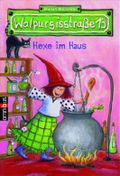 Walpurgisstraße 13 - Hexe im Haus Cover des Buches Walpurgisstraße 13 - Hexe im Haus (ISBN: 9783570219379)