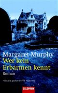 Wer kein Erbarmen kennt Cover des Buches Wer kein Erbarmen kennt (ISBN: 9783442458820)