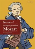 Wer war Mozart? Cover des Buches Wer war Mozart? (ISBN: 9783941087521)