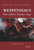 Wespenhaus Cover des Buches Wespenhaus (ISBN: 9783869018294)