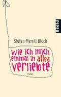 Wie ich mich einmal in alles verliebte Cover des Buches Wie ich mich einmal in alles verliebte (ISBN: 9783492257800)