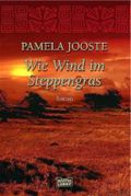 Wie Wind im Steppengras Cover des Buches Wie Wind im Steppengras (ISBN: 9783404263172)