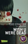 Wish u were dead Cover des Buches Wish u were dead (ISBN: 9783551310729)
