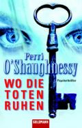 Wo die Toten ruhen Cover des Buches Wo die Toten ruhen (ISBN: 9783442463909)