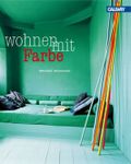 Wohnen mit Farbe Cover des Buches Wohnen mit Farbe (ISBN: 9783766717443)