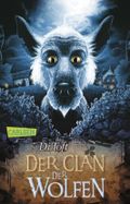 Der Clan der Wolfen Cover des Buches Der Clan der Wolfen (ISBN: 9783551312020)