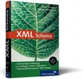 XML Schema Cover des Buches XML Schema (ISBN: 9783898424721)