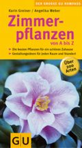 Zimmerpflanzen von A bis Z Cover des Buches Zimmerpflanzen von A bis Z (ISBN: 9783774268135)