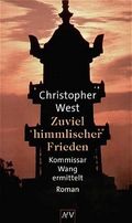 Zuviel himmlischer Frieden Cover des Buches Zuviel himmlischer Frieden (ISBN: 9783746617541)