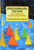 Zweiundzwanzig und eine Cover des Buches Zweiundzwanzig und eine (ISBN: 9783890290959)