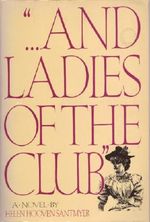 ". . . And Ladies of the Club" Cover des Buches ". . . And Ladies of the Club" (ISBN: 9780330285940)