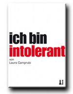 "Ich bin intolerant" Cover des Buches "Ich bin intolerant" (ISBN: 9783981433005)