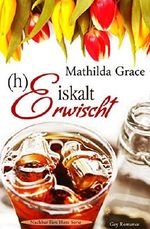 (h)Eiskalt erwischt (Nachbar fürs Herz 3) Cover des Buches (h)Eiskalt erwischt (Nachbar fürs Herz 3) (ISBN: B00PS1FRT0)