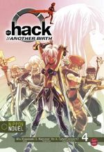 .hack//Another Birth (Nippon Novel), Band 4 Cover des Buches .hack//Another Birth (Nippon Novel), Band 4 (ISBN: 9783551620149)