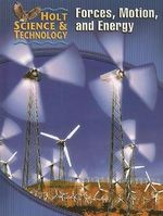 Holt Science & Technology: Student Edition (M) Forces, Motion, and Energy 2005: Forces Motion and Energy Short Course M Cover des Buches Holt Science & Technology: Student Edition (M) Forces, Motion, and Energy 2005: Forces Motion and Energy Short Course M (ISBN: 0000030255562)