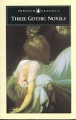 Three Gothic Novels Cover des Buches Three Gothic Novels (ISBN: 0140430369)