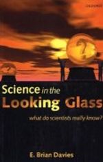 Science in the Looking Glass Cover des Buches Science in the Looking Glass (ISBN: 0198525435)