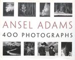 Ansel Adams' 400 Photographs Cover des Buches Ansel Adams' 400 Photographs (ISBN: 0316117722)