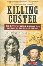 Killing Custer Cover des Buches Killing Custer (ISBN: 1435282752)