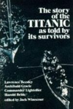 Story of the Titanic As Told by Its Survivors Cover des Buches Story of the Titanic As Told by Its Survivors (ISBN: 0486206106)