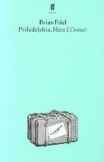 Philadelphia, Here I Come! Cover des Buches Philadelphia, Here I Come! (ISBN: 0571085865)