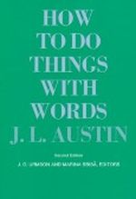 How to Do Things With Words Cover des Buches How to Do Things With Words (ISBN: 0674411528)