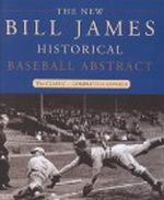 The New Bill James Historical Baseball Abstract Cover des Buches The New Bill James Historical Baseball Abstract (ISBN: 9781439106938)