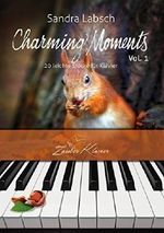 Charming Moments Vol. 1 - 20 + 4 leichte Klavierstücke für jugendliche und erwachsene Anfänger und Wiedereinsteiger / Klaviernoten / gratis mp3-Download aller Stücke Cover des Buches Charming Moments Vol. 1 - 20 + 4 leichte Klavierstücke für jugendliche und erwachsene Anfänger und Wiedereinsteiger / Klaviernoten / gratis mp3-Download aller Stücke (ISBN: 0731847229490)