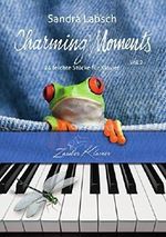 Charming Moments Vol. 2 - 24 leichte und mittelleichte Klavierstücke für jugendliche und erwachsene Anfänger und Wiedereinsteiger / Klaviernoten / gratis mp3-Download aller Stücke Cover des Buches Charming Moments Vol. 2 - 24 leichte und mittelleichte Klavierstücke für jugendliche und erwachsene Anfänger und Wiedereinsteiger / Klaviernoten / gratis mp3-Download aller Stücke (ISBN: 0731847229506)