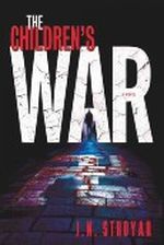 The Children's War Cover des Buches The Children's War (ISBN: 0743407393)