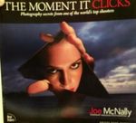 The Moment It Clicks: Photography Secrets from One of the World's Top Shooters Cover des Buches The Moment It Clicks: Photography Secrets from One of the World's Top Shooters (ISBN: 0785342544084)