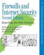 Firewalls and Internet Security: Repelling the Wily Hacker: Repelling the Wily Hacker (2nd Edition) (Addison-Wesley Professional Computing Series) Cover des Buches Firewalls and Internet Security: Repelling the Wily Hacker: Repelling the Wily Hacker (2nd Edition) (Addison-Wesley Professional Computing Series) (ISBN: 0785342634662)