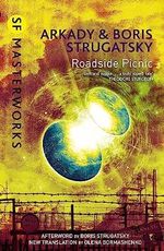 Roadside Picnic: Boris Strugatsky & Arkady Strugatsky Cover des Buches Roadside Picnic: Boris Strugatsky & Arkady Strugatsky (ISBN: 0787721968696)