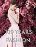 100 Years of Fashion Cover des Buches 100 Years of Fashion (ISBN: 9781856697989)