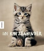 101 Katzenkinder Cover des Buches 101 Katzenkinder (ISBN: 9783896603883)