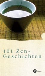 101 Zen-Geschichten Cover des Buches 101 Zen-Geschichten (ISBN: 9783491450226)