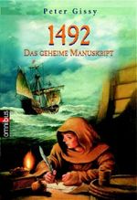 1492 - Das geheime Manuskript Cover des Buches 1492 - Das geheime Manuskript (ISBN: 9783570216231)