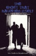 The Ghost That Haunted Itself Cover des Buches The Ghost That Haunted Itself (ISBN: 1840184825)