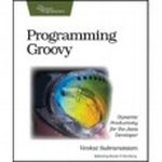 Programming Groovy Cover des Buches Programming Groovy (ISBN: 1934356093)