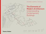 The Elements of Modern Architecture: Understanding Contemporary Buildings Cover des Buches The Elements of Modern Architecture: Understanding Contemporary Buildings (ISBN: 2015500342954)