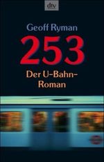253, Der U-Bahn-Roman Cover des Buches 253, Der U-Bahn-Roman (ISBN: 9783423208642)
