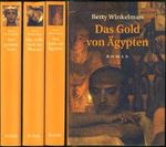 3 Romane von Betty Winkelman: Das Gold von Ägypten, Das weiße Gold des Pharao, Der goldene Gott; Weltbild 2006 Cover des Buches 3 Romane von Betty Winkelman: Das Gold von Ägypten, Das weiße Gold des Pharao, Der goldene Gott; Weltbild 2006 (ISBN: B004GS80IG)