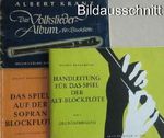 3 Titel: Das Volkslieder-Album für Blockflöte / Das Spiel auf der Sopran Blockflöte / Handleitung für das Spiel der Alt-Blockflöte Cover des Buches 3 Titel: Das Volkslieder-Album für Blockflöte / Das Spiel auf der Sopran Blockflöte / Handleitung für das Spiel der Alt-Blockflöte (ISBN: B00LCUF7NC)